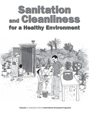 Sanitation and Cleanliness for a Healthy Environment by Jeff Conant book cover