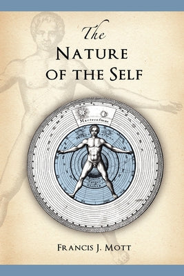 The Nature of the Self by Francis J. Mott book cover