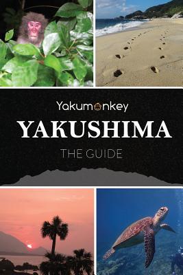 Book cover of The Yakushima Guide by Witham, Clive