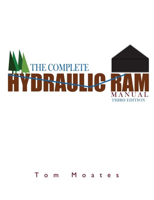 The Complete Hydraulic Ram Manual by Tom Moates book cover