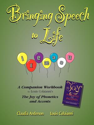 Bringing Speech to Life by Claudia Anderson book cover