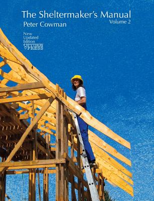 Book cover of The Sheltermaker's Manual - Volume 2 by Cowman, Peter