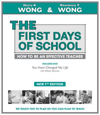 Book cover of The First Days of School by Wong, Harry K.