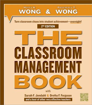 Book cover of The Classroom Management Book by Wong, Harry K.
