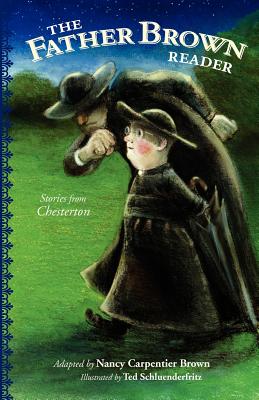The Father Brown Reader: Stories from Chesterton by Brown, Nancy Carpentier book cover