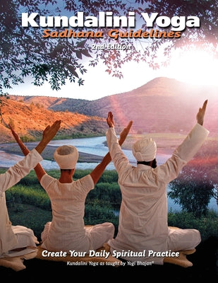 Sadhana Guidelines: Create your Daily Spiritual Practice by Gurucharan Singh Khalsa book cover