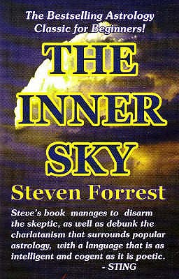 The Inner Sky: How to Make Wiser for a More Fulfilling Life by Steven Forrest book cover