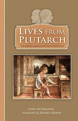 Lives From Plutarch by John McFarland book cover