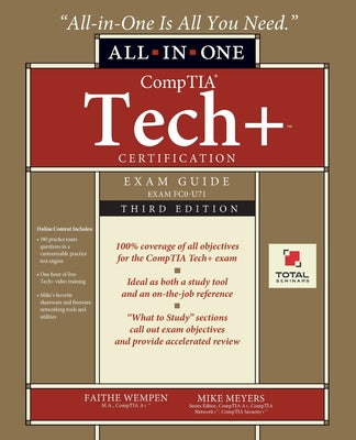 CompTIA Tech+ Certification All-in-One Exam Guide, Third Edition (Exam FC0-U71) by Wempen, Faithe book cover