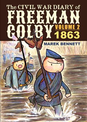 The Civil War Diary of Freeman Colby, Volume 2: 1863 by Marek Bennett book cover