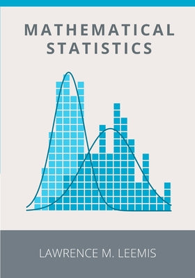Mathematical Statistics by Lawrence Leemis book cover