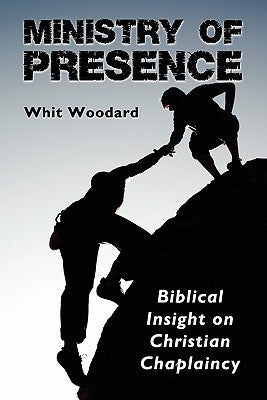 Ministry of Presence by Whit Woodard book cover