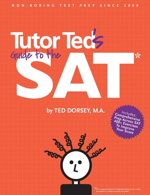 Book cover of Tutor Ted's Guide to the SAT by Marion, Martha