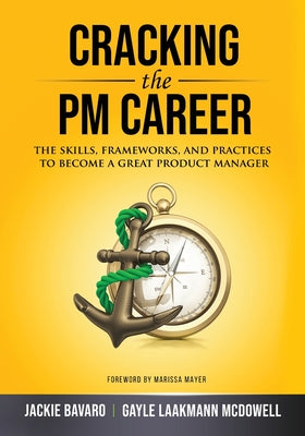 Book cover of Cracking the PM Career by Bavaro, Jackie
