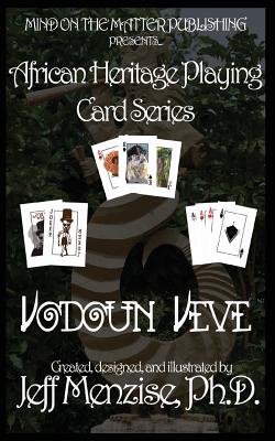Book cover of African Heritage Playing Cards Series: Vodoun Veve by Menzise, Jeff