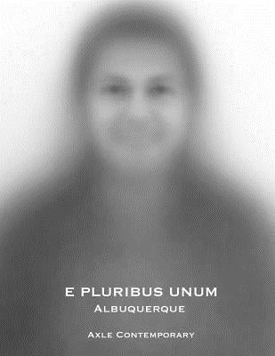 Book cover of E Pluribus Unum: Albuquerque by Contemporary, Axle