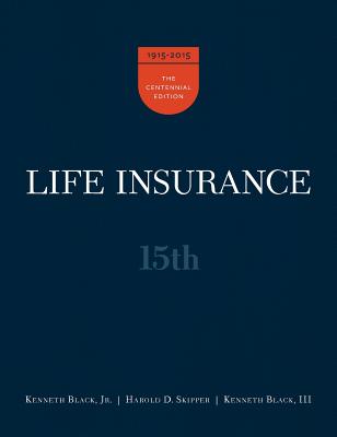 Life Insurance, 15th Ed. by Kenneth, Jr. Black book cover