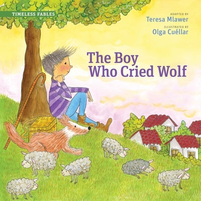 The Boy Who Cried Wolf by Mlawer, Teresa book cover