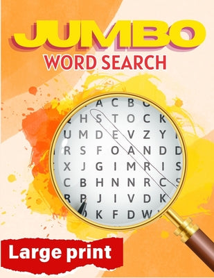 Book cover of Jumbo Word Search Large Print: Word Search Puzzle Book, Multi Theme Word Searches for Adults by Bidden, Laura