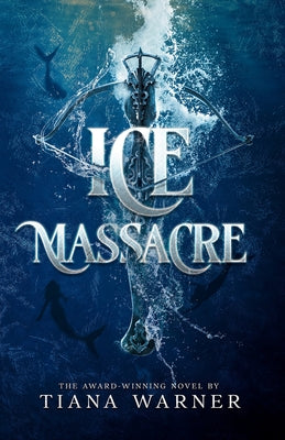 Ice Massacre by Tiana Warner book cover