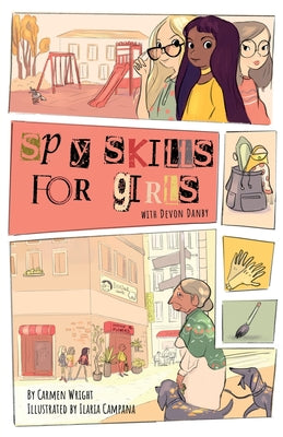 Spy Skills for Girls by Carmen Wright book cover