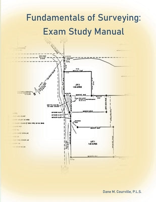Fundamentals of Surveying: Exam Study Manual by Courville, Dane M. book cover