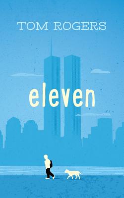Eleven by Rogers, Tom book cover