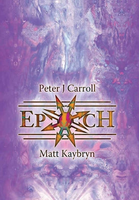 Book cover of Epoch: Esotericon & Portals of Chaos by Carroll, Peter