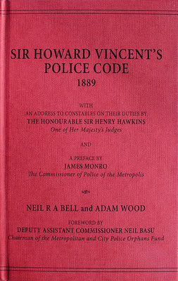 Book cover of Howard Vincent's Police Code, 1889 by Bell, Neil