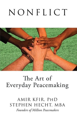 Nonflict: The Art of Everyday Peacemaking by Amir Kfir book cover