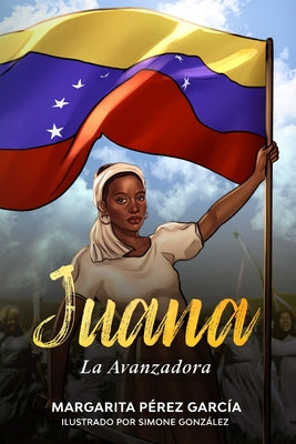 Book cover of Juana, la Avanzadora by Gonz