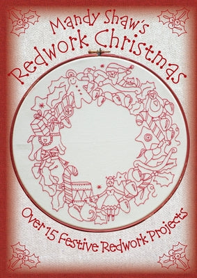 Book cover of Mandy Shaw's Redwork Christmas by Shaw, Mandy