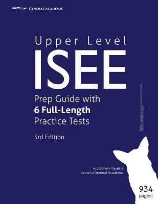 Upper Level ISEE Prep Guide with 6 Full-Length Practice Tests by Stephen Hayes book cover