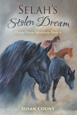 Selah's Stolen Dream by Susan Count book cover