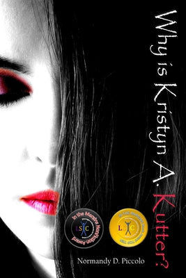 Why is Kristyn A. Kutter? by Normandy D. Piccolo book cover