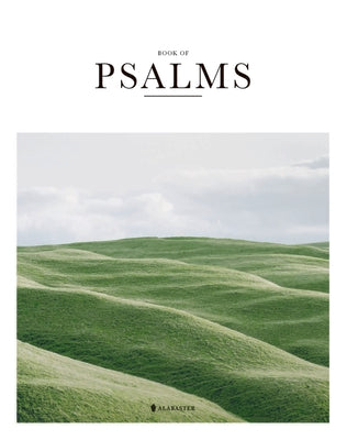 Book cover of Book of Psalms (Hc, Nlt) by Alabaster Co