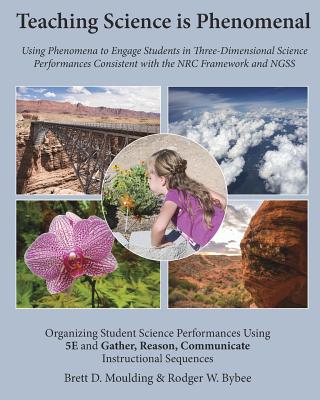 Teaching Science is Phenomenal by Brett D. Moulding book cover