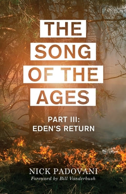 Book cover of The Song of the Ages: Part III: Eden's Return by Padovani, Nick