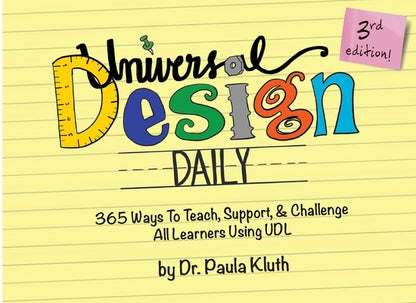 Universal Design Daily: 365 Ways to Teach, Support, & Challenge All Learners Using UDL by Paula Kluth book cover