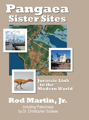 Book cover of Pangaea Sister Sites: Jurassic Link to the Modern World by Martin, Rod, Jr.