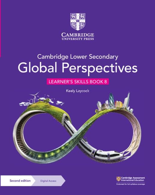 Book cover of Cambridge Lower Secondary Global Perspectives Learner's Skills Book 8 with Digital Access (1 Year) by Laycock, Keely