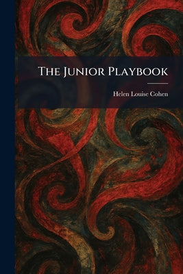 The Junior Playbook by Helen Louise Cohen book cover