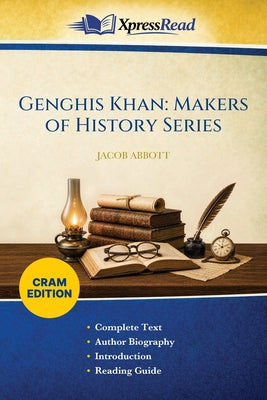 Genghis Khan: Makers of History Series (Cram Edition) by Jacob Abbott book cover