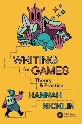 Writing for Games: Theory and Practice