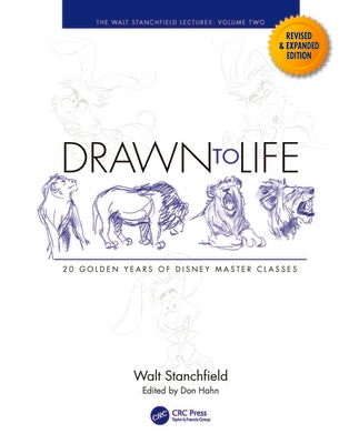 Book cover of Drawn to Life: 20 Golden Years of Disney Master Classes: Volume 2: The Walt Stanchfield Lectures by Stanchfield, Walt