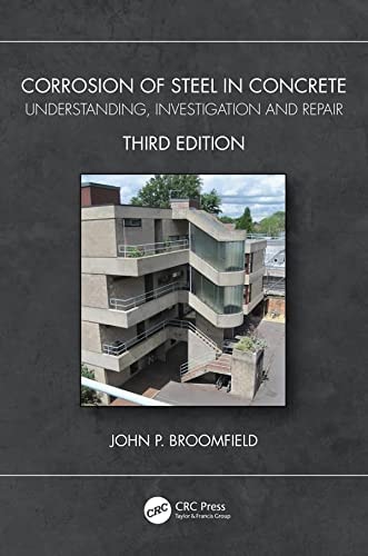 Book cover of Corrosion of Steel in Concrete: Understanding, Investigation and Repair by Broomfield, John P.