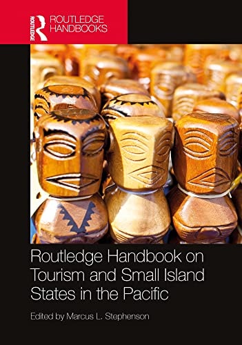 Book cover of Routledge Handbook on Tourism and Small Island States in the Pacific by Stephenson, Marcus L.