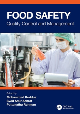 Food Safety: Quality Control and Management by Mohammed Kuddus book cover