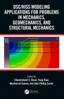 Book cover of DSC/HISS Modeling Applications for Problems in Mechanics, Geomechanics, and Structural Mechanics by Desai, Chandrakant S.