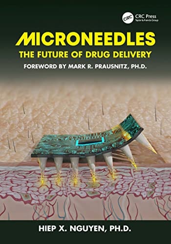 Book cover of Microneedles: The Future of Drug Delivery by Nguyen, Hiep Xuan